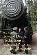 download Toward Deeper Reductions in U.S. and Russian Nuclear Weapons book