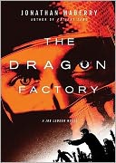 The Dragon Factory (Joe Ledger Series #2) (Library Edition)