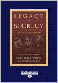 Legacy Of Secrecy