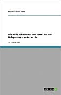 Die Rolle Bohemunds Von Tarent Bei Der Belagerung Von Antiochia