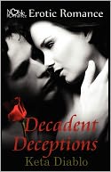 Decadent Deceptions