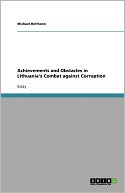Achievements And Obstacles In Lithuania's Combat Against Corruption