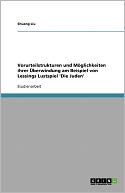 Vorurteilstrukturen Und M Glichkeiten Ihrer Berwindung Am Beispiel Von Lessings Lustspiel 'Die Juden'