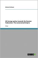 Us Foreign Policy Towards The Russian Federation