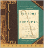 The Book of the Shepherd: The Story of One Simple Prayer, and How It Changed the World