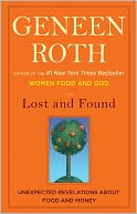 Lost and Found: Unexpected Revelations about Food and Money