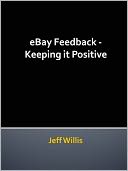 EBay Feedback - Keeping it Positive