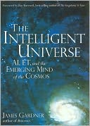 The Intelligent Universe: AI, ET, and the Emerging Mind of the Cosmos