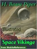 Space Viking by H. Beam Piper. Illustrated