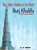 The Tallest Building in the World Cut & Assemble: Burj Khalifa