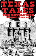 Texas Tales Illustrated, 1A: The Revolution