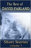 The Best of David Farland Volume 1