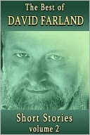 The Best of David Farland Volume 2