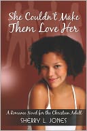 She Couldn'T Make Them Love Her