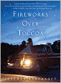 Fireworks over Toccoa