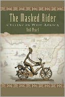 The Masked Rider by Neil Peart: NOOK Book Cover