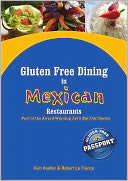 Gluten Free Dining in Mexican Restaurants