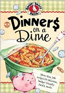 Dinners on a Dime Cookbook: More than 200 recipes for delicious, budget-friendly family meals.