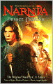 Prince Caspian (The Chronicles of Narnia Series #4)