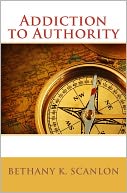 Addiction to Authority