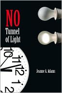 No Tunnel of Light