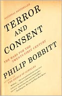Terror and Consent: The Wars for the Twenty-First Century