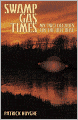 SWAMP GAS TIMES: My Two Decades on the UFO Beat
