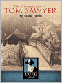 The Adventures of Tom Sawyer: Tom Sawyer and Huck Finn Series, Book 1