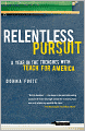 Relentless Pursuit: A Year in the Trenches with Teach for America