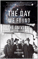 Day We Found the Universe