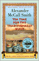 Tea Time for the Traditionally Built (No. 1 Ladies' Detective Agency Series #10)