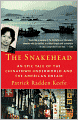 Snakehead: An Epic Tale of the Chinatown Underworld and the American Dream