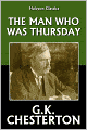 The Man Who Was Thursday: A Nightmare by G.K. Chesterton