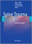 Spine Trauma: Surgical Techniques