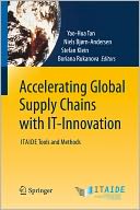 Accelerating Global Supply Chains with IT-Innovation: ITAIDE Tools and Methods