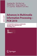 Advances in Multimedia Information Processing -- PCM 2010, Part I: 11th Pacific Rim Conference on Multimedia, Shanghai, China, September 21-24, 2010, Proceedings
