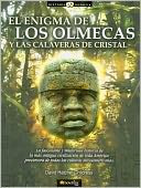 El enigma de los Olmecas y las calaveras de cristal / The Mystery of the Olmecs and the Crystal Skulls