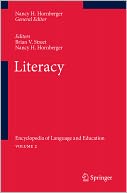 Literacy: Encyclopedia of Language and Education Volume 2