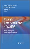 African Americans and HIV/AIDS: Understanding and Addressing the Epidemic