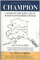 Champion: A Story of the Happy Life of Roman Lefthanded Losinski