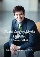 Plastic Surgery Myths Dispelled