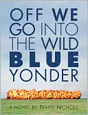 Off We Go Into The Wild Blue Yonder