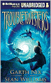 Troubletwisters (Troubletwisters Series #1)