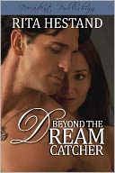 Beyond the Dream Catcher by Rita Hestand: NOOK Book Cover