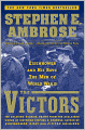 The Victors: Eisenhower and His Boys: The Men of World War II