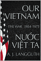 Our Vietnam: The War 1954-1975