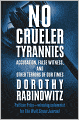 No Crueler Tyrannies: Accusation, False Witness, and Other Terrors of Our Times