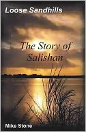 Loose Sandhills: The Story of Salishan