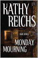 Monday Mourning (Temperance Brennan Series #7)