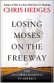 Losing Moses on the Freeway: The 10 Commandments in America